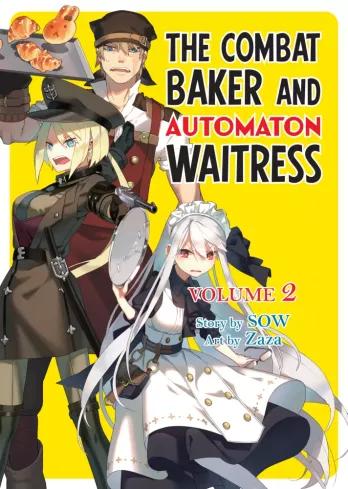 The Combat Baker and Automaton Waitress: Volume 2 (e-könyv)