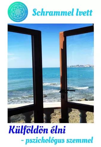 Külföldön élni - pszichológus szemmel (e-könyv)