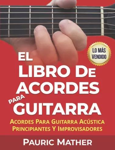 El Libro De Acordes Para Guitarra (e-könyv)