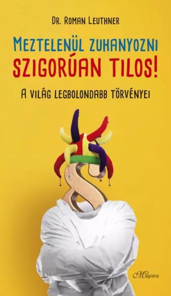 Meztelenül zuhanyozni szigorúan tilos! (e-könyv)
