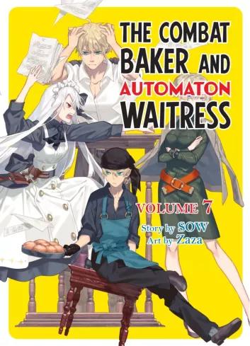 The Combat Baker and Automaton Waitress: Volume 7 (e-könyv)