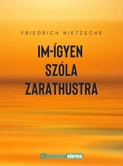 Im-ígyen szóla Zarathustra (e-könyv)