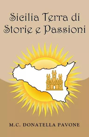 Sicilia Terra di Storie e Passioni (e-könyv)