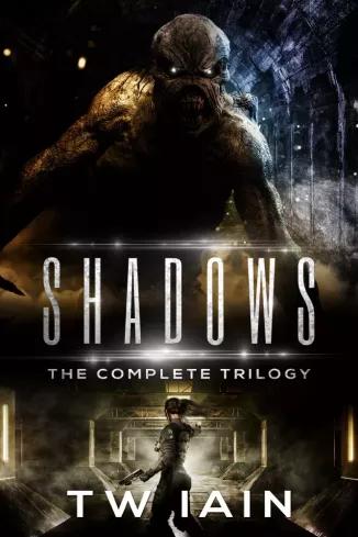 Shadows: The Complete Trilogy (e-könyv)