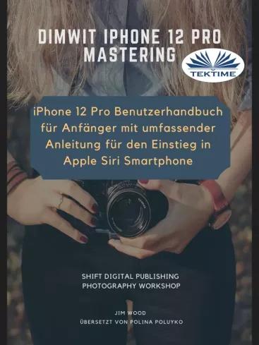 Dimwit IPhone 12 Pro (e-könyv)