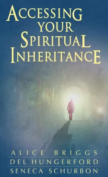 Accessing Your Spiritual Inheritance (e-könyv)