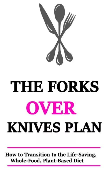 The Forks Over Knives Plan (e-könyv)
