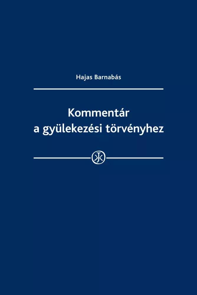 Kommentár a gyülekezési törvényhez (e-könyv)