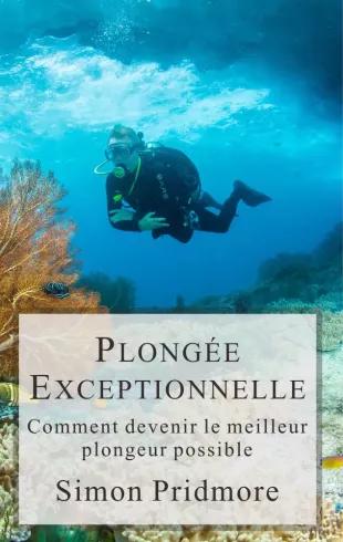 Plongée Exceptionelle (e-könyv)