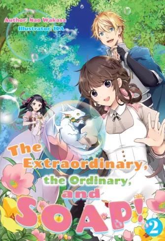 The Extraordinary, the Ordinary, and SOAP! Volume 2 (e-könyv)