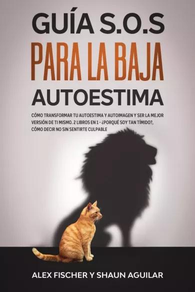 Guía S.O.S para la Baja Autoestima (e-könyv)
