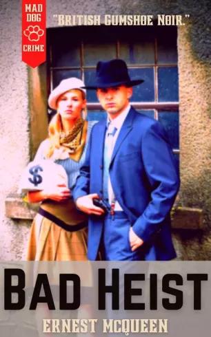 Bad Heist (e-könyv)