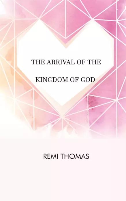 The Arrival of the Kingdom of God (e-könyv)