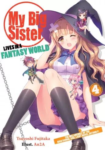 My Big Sister Lives in a Fantasy World: Volume 4 (e-könyv)