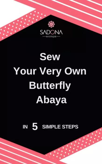 Sew Your Very Own Butterfly Abaya (e-könyv)