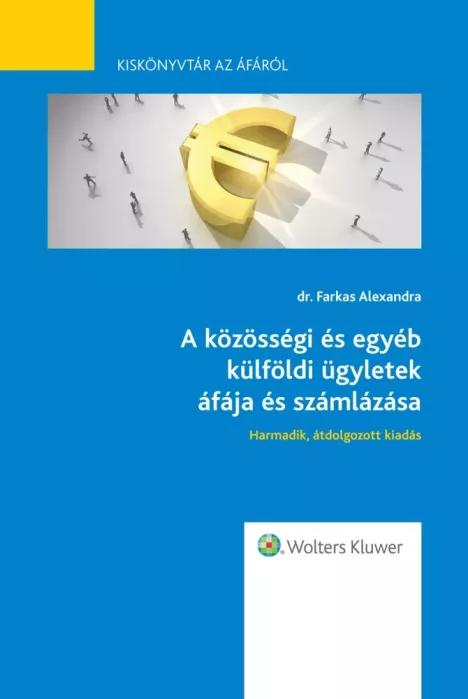 A közösségi és egyéb külföldi ügyletek áfája és számlázása (e-könyv)