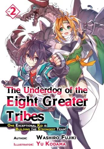 The Underdog of the Eight Greater Tribes: Volume 2 (e-könyv)