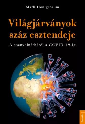 A világjárványok 100 esztendeje (e-könyv)