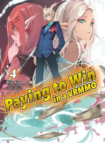 Paying to Win in a VRMMO: Volume 4 (e-könyv)