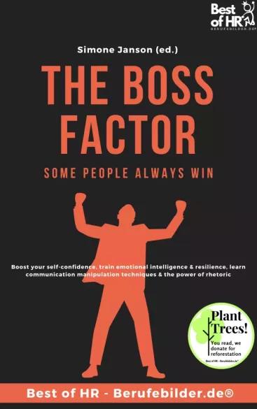 The Boss Factor! Some People Always Win (e-könyv)