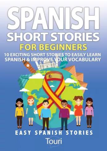 Spanish Short Stories for Beginners (e-könyv)