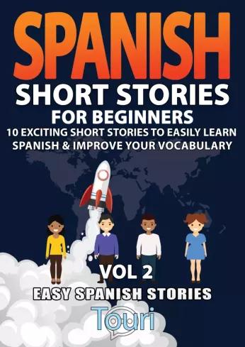 Spanish Short Stories for Beginners (e-könyv)