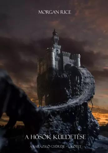 A hősök küldetése (e-könyv)