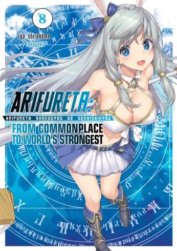 Arifureta: From Commonplace to World’s Strongest: Volume 8 (e-könyv)