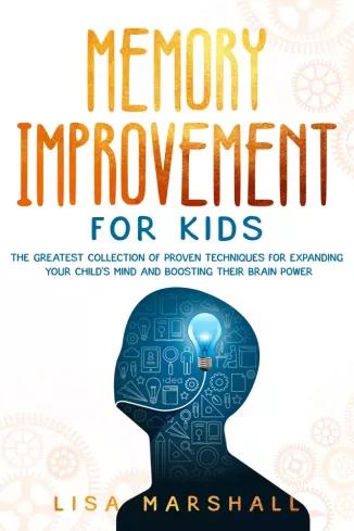 Memory Improvement For Kids (e-könyv)