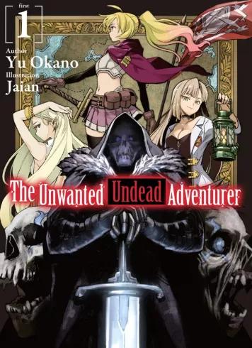 The Unwanted Undead Adventurer: Volume 1 (e-könyv)