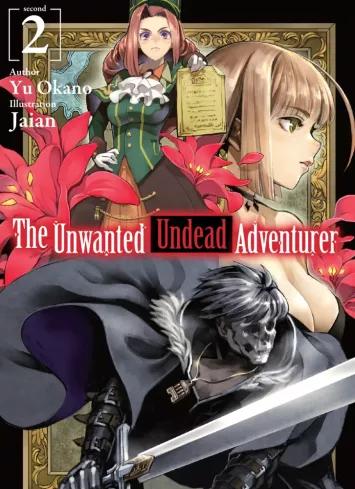 The Unwanted Undead Adventurer: Volume 2 (e-könyv)