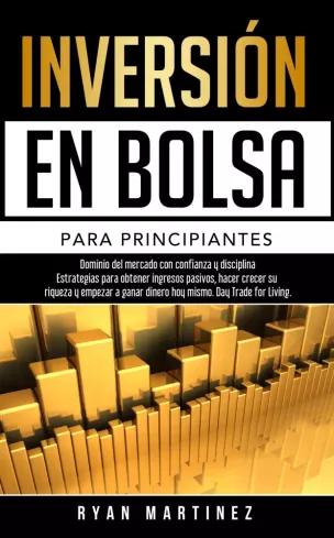 Inversión en bolsa para principiantes (e-könyv)