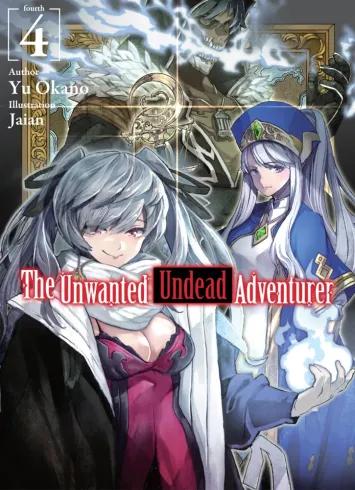 The Unwanted Undead Adventurer: Volume 4 (e-könyv)