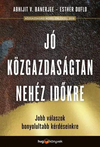 Jó közgazdaságtan a nehéz időkre (e-könyv)