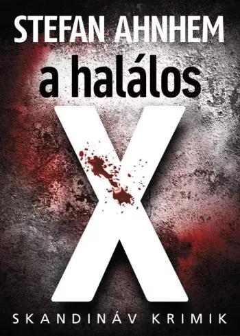 A halálos X (e-könyv)