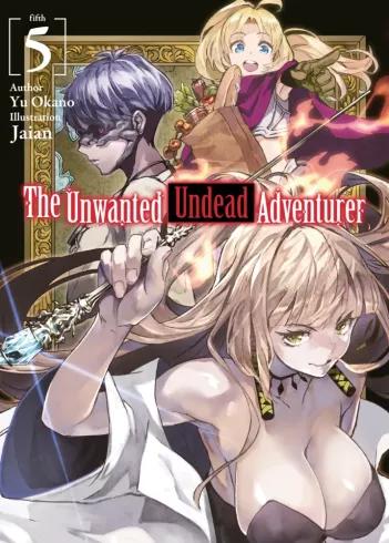 The Unwanted Undead Adventurer: Volume 5 (e-könyv)