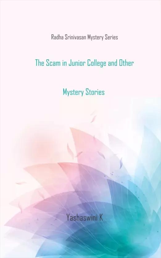 The Scam in Junior College and Other Mystery Stories (e-könyv)