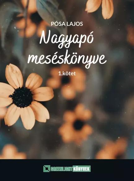 Nagyapó meséskönyve 1. kötet (e-könyv)