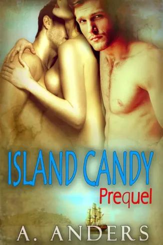 Island Candy: Prequel (e-könyv)
