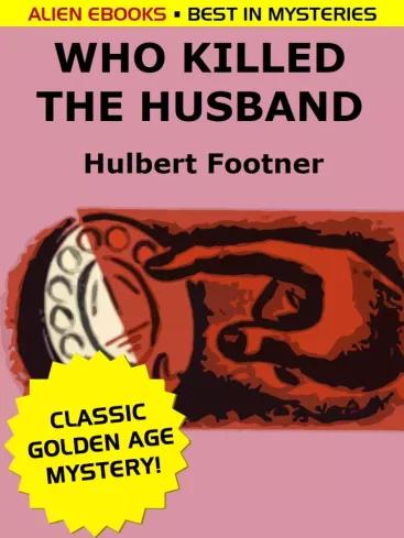 Who Killed the Husband? (e-könyv)