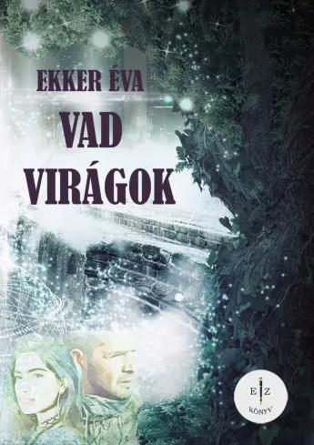 Vad virágok (e-könyv)