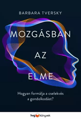 Mozgásban az elme (e-könyv)