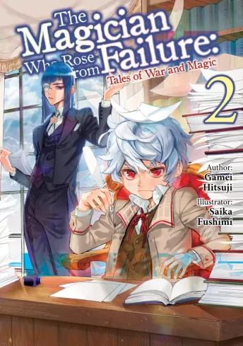 The Magician Who Rose From Failure: Volume 2 (e-könyv)