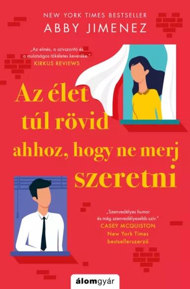 Az élet túl rövid ahhoz, hogy ne merj szeretni (e-könyv)