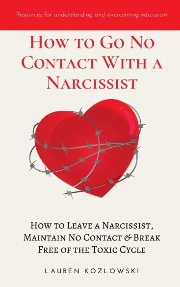 How to Go No Contact with a Narcissist (e-könyv)