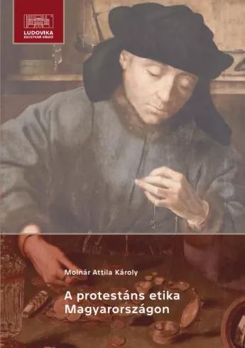 A protestáns etika Magyarországon (e-könyv)