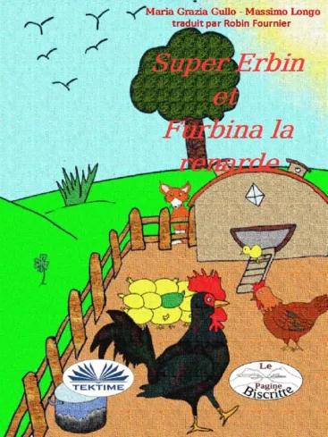 Super-Erbin Et Furbina La Renarde (e-könyv)