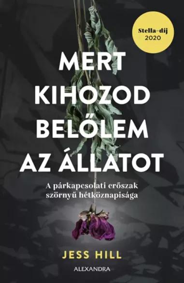 Mert kihozod belőlem az állatot (e-könyv)