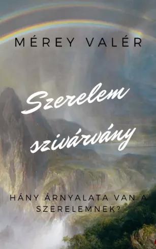 Szerelemszivárvány I. (e-könyv)