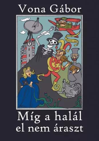 Míg a halál el nem áraszt (e-könyv)